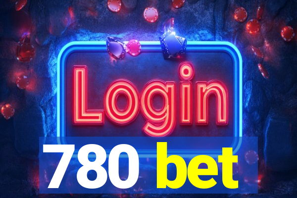 780 bet